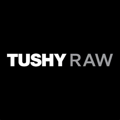 tushy raw|tushyraw videos